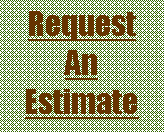 Text Box: Request AnEstimate